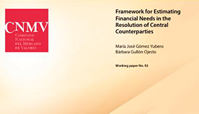 Working paper: Framework for Estimating Financial Needs in the Resolution of Central Counterparties